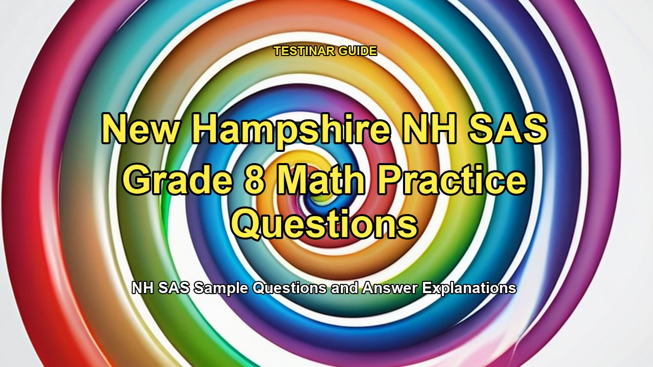 New Hampshire NH SAS Grade 8 Math Practice Questions