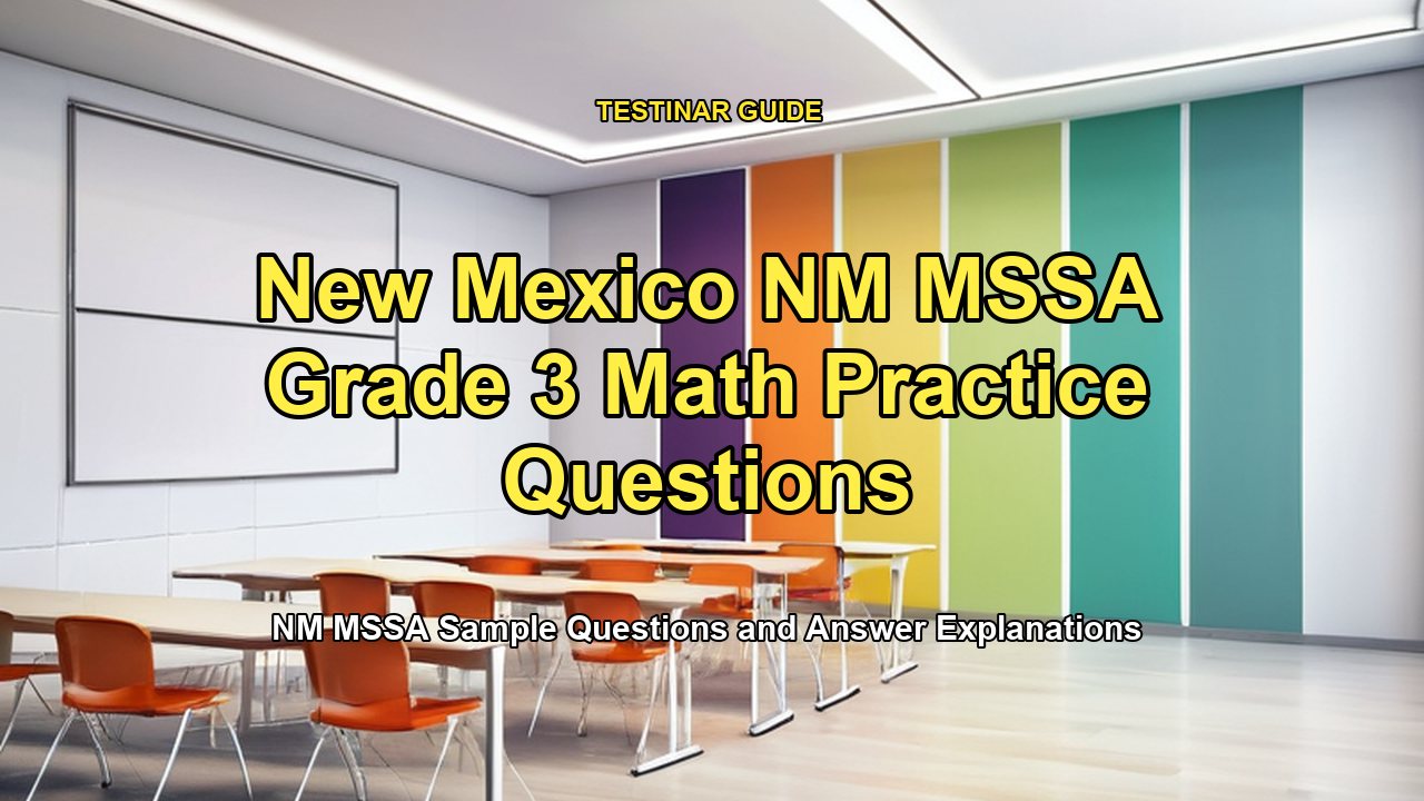 New Mexico NM MSSA Grade 3 Math Practice Questions