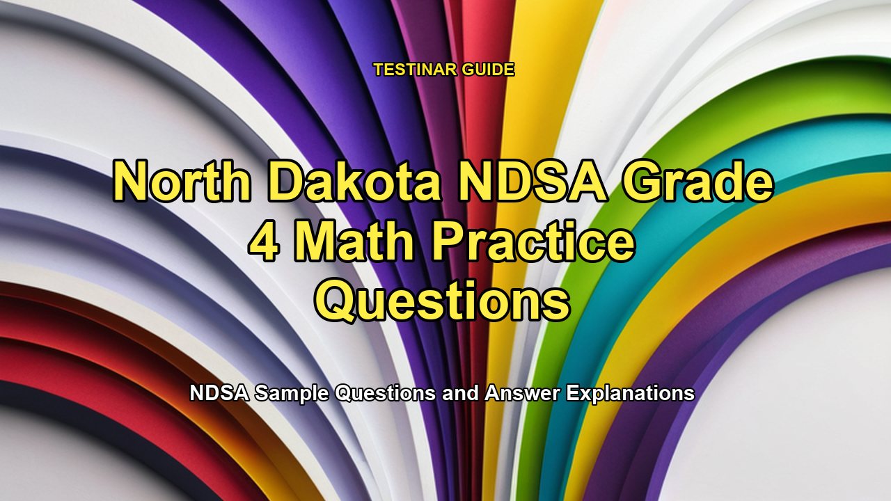 North Dakota NDSA Grade 4 Math Practice Questions