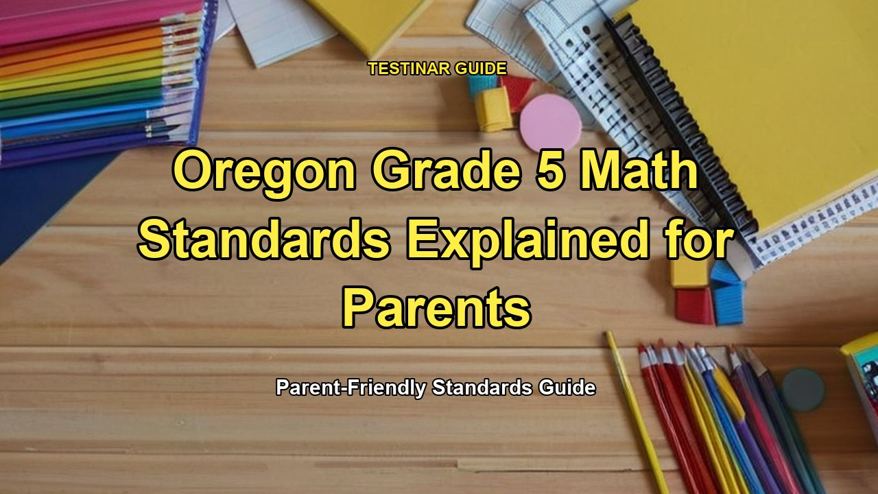 Oregon Grade 5 Math Standards Explained for Parents