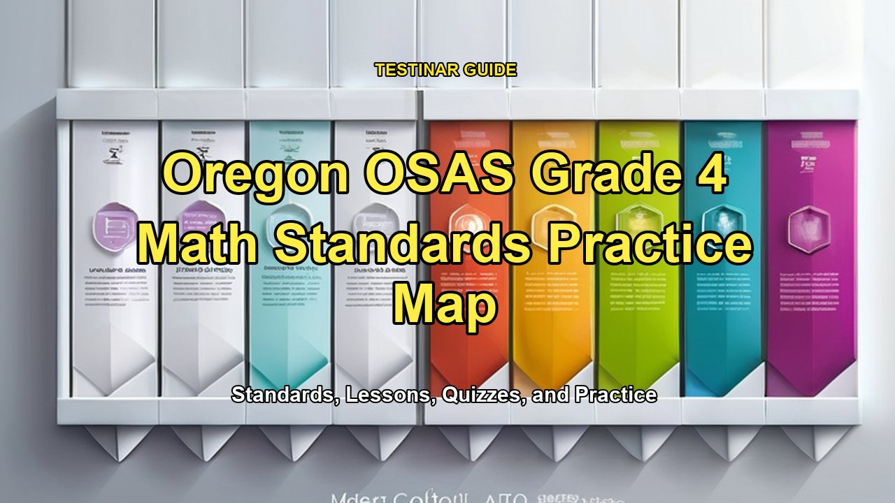 Oregon OSAS Grade 4 Math Standards Practice Map