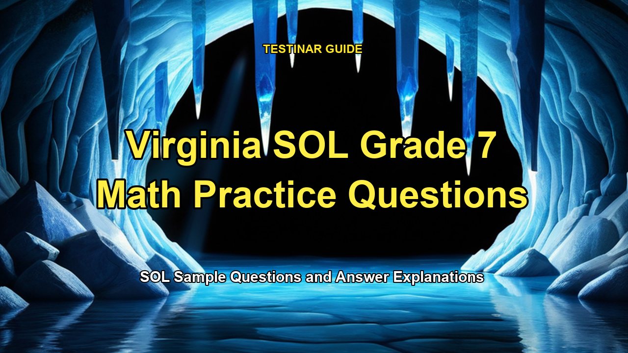 Virginia SOL Grade 7 Math Practice Questions