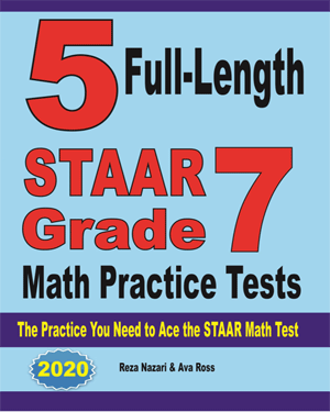 5 Full-Length STAAR Grade 7 Math Practice Tests