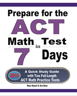 Prepare for the ACT Math Test in 7 Days