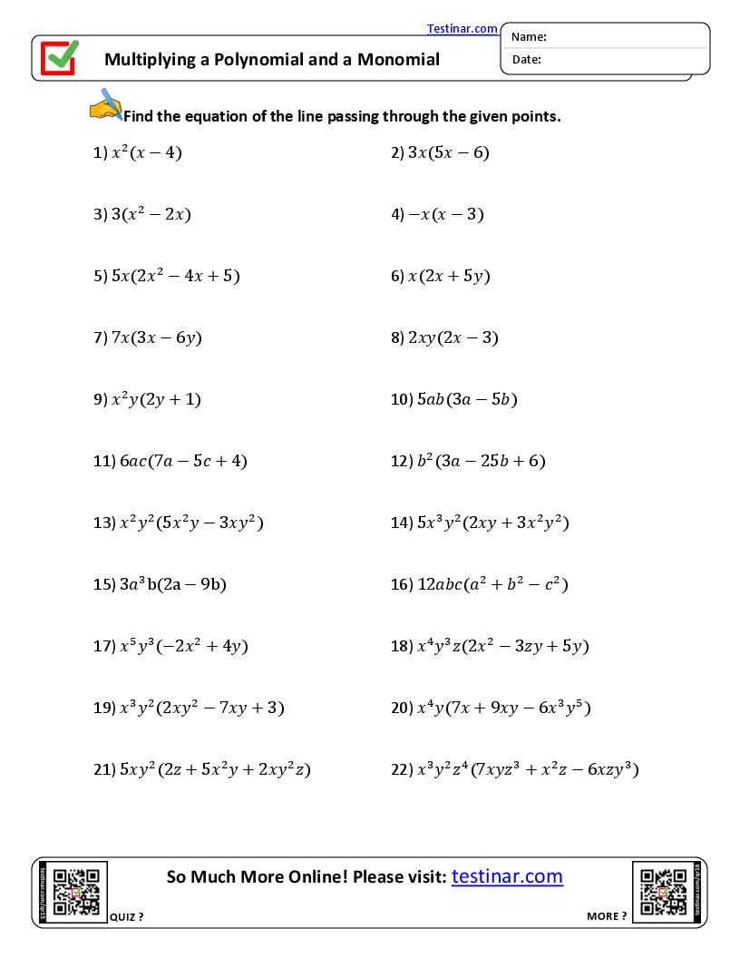Multiplying a Polynomial and a Monomial