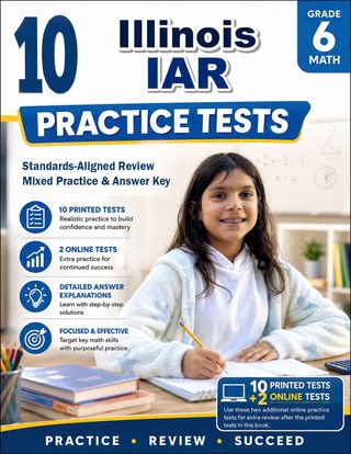 10 Illinois IAR Grade 6 Math Practice Tests
