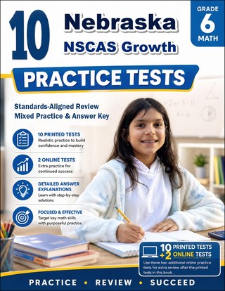 10 Nebraska NSCAS Growth Grade 6 Math Practice Tests