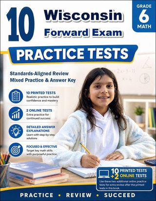 10 Wisconsin Forward Exam Grade 6 Math Practice Tests