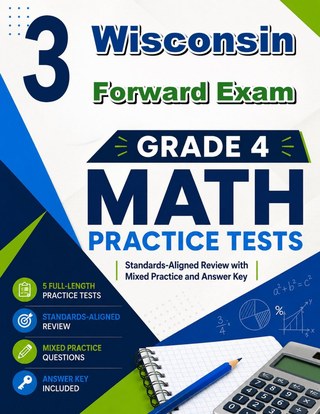 3 Wisconsin Forward Exam Grade 4 Math Practice Tests
