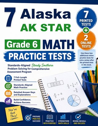The Alaska AK STAR Grade 6 Math Practice Tests Bundle workbook image for standards-aligned Alaska AK STAR Grade 6 Math practice