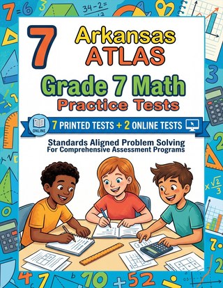 The Arkansas ATLAS Grade 7 Math Practice Tests Bundle workbook image for standards-aligned Arkansas ATLAS Grade 7 Math practice