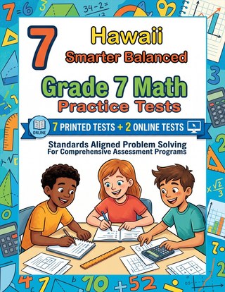The Hawaii Smarter Balanced Grade 7 Math Practice Tests Bundle workbook image for standards-aligned Hawaii Smarter Balanced Grade 7 Math practice