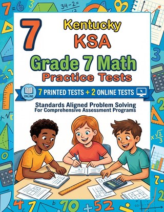 The Kentucky KSA Grade 7 Math Practice Tests Bundle workbook image for standards-aligned Kentucky KSA Grade 7 Math practice