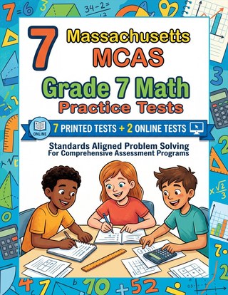 The Massachusetts MCAS Grade 7 Math Practice Tests Bundle workbook image for standards-aligned Massachusetts MCAS Grade 7 Math practice