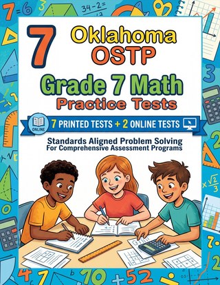 The Oklahoma OSTP Grade 7 Math Practice Tests Bundle workbook image for standards-aligned Oklahoma OSTP Grade 7 Math practice