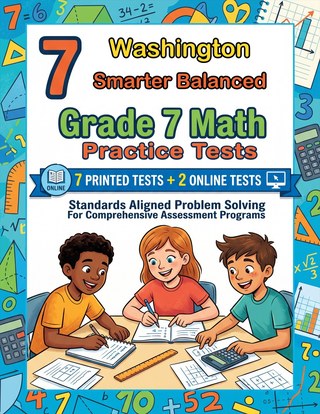 The Washington Smarter Balanced Grade 7 Math Practice Tests Bundle workbook image for standards-aligned Washington Smarter Balanced Grade 7 Math practice