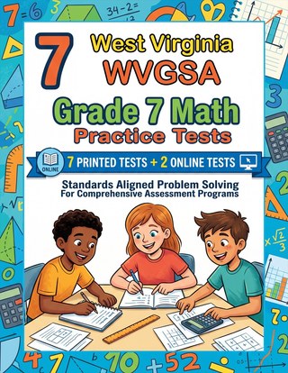 The West Virginia WVGSA Grade 7 Math Practice Tests Bundle workbook image for standards-aligned West Virginia WVGSA Grade 7 Math practice