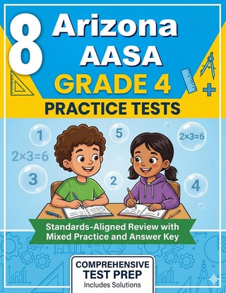 8 Arizona AASA Grade 4 Math Practice Tests