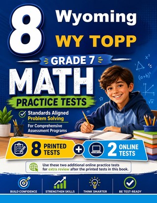 The Wyoming WY TOPP Grade 7 Math Practice Tests Bundle workbook image for standards-aligned Wyoming WY TOPP Grade 7 Math practice