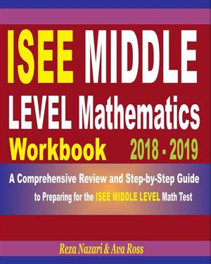 ISEE Middle Level Math Workbook