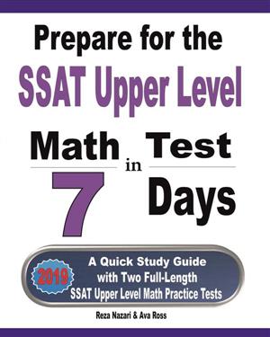 Prepare for the SSAT Upper Level Math Test in 7 Days