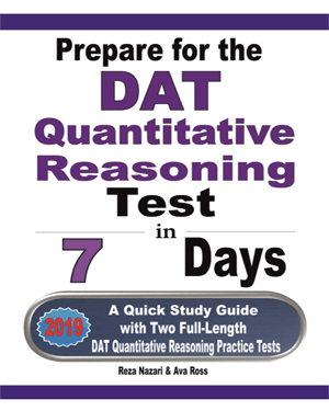 Prepare for the DAT Quantitative Reasoning Test in 7 Days