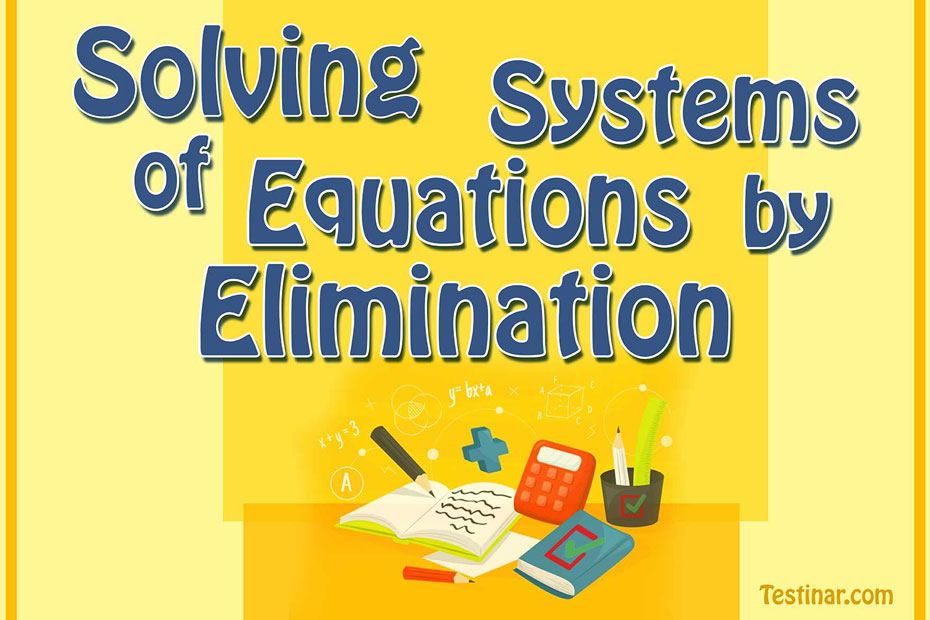Solving Systems of Equations by Elimination Course