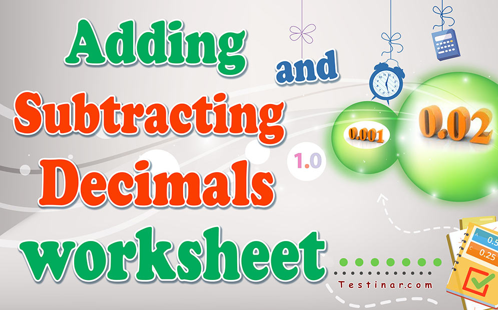 Adding and Subtracting Decimals worksheets