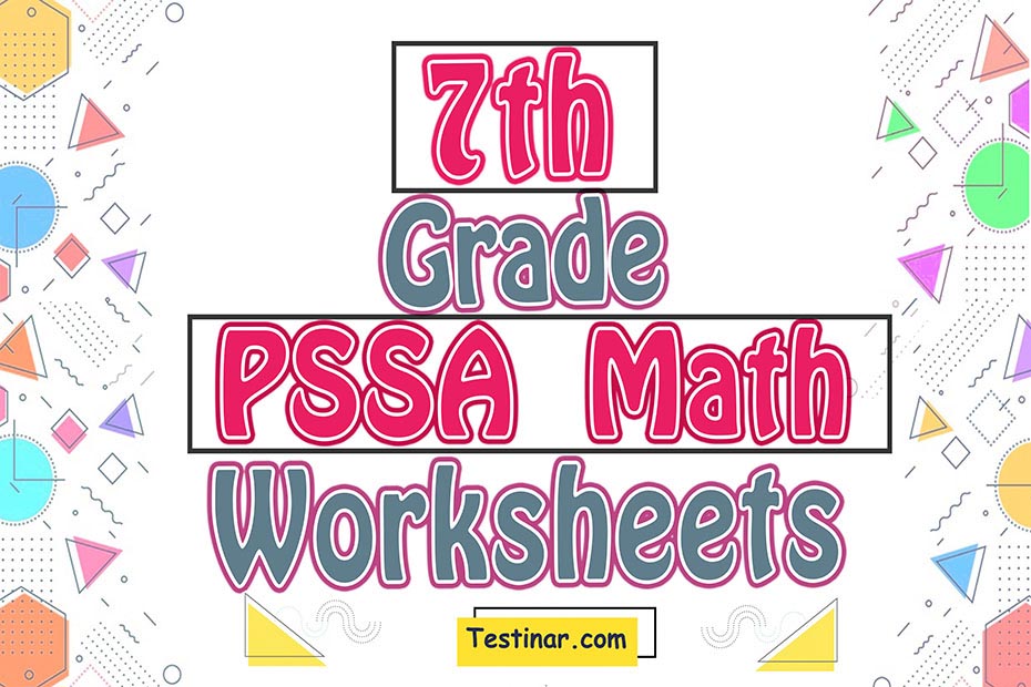 7th Grade PSSA Math Worksheets: FREE & Printable