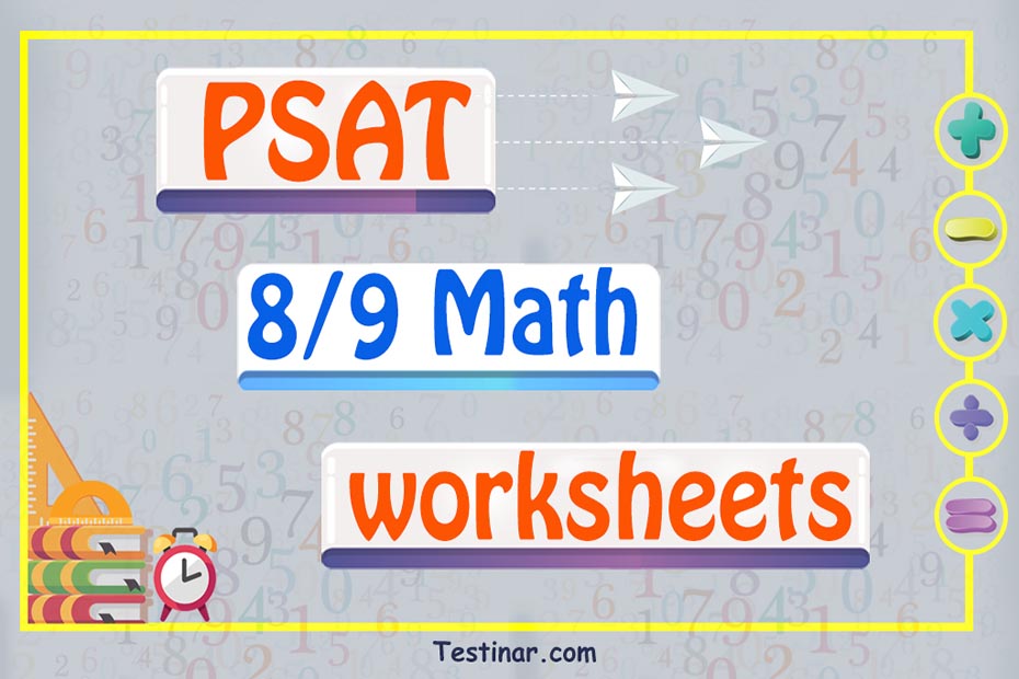 PSAT 8/9 Math Worksheets: FREE & Printable
