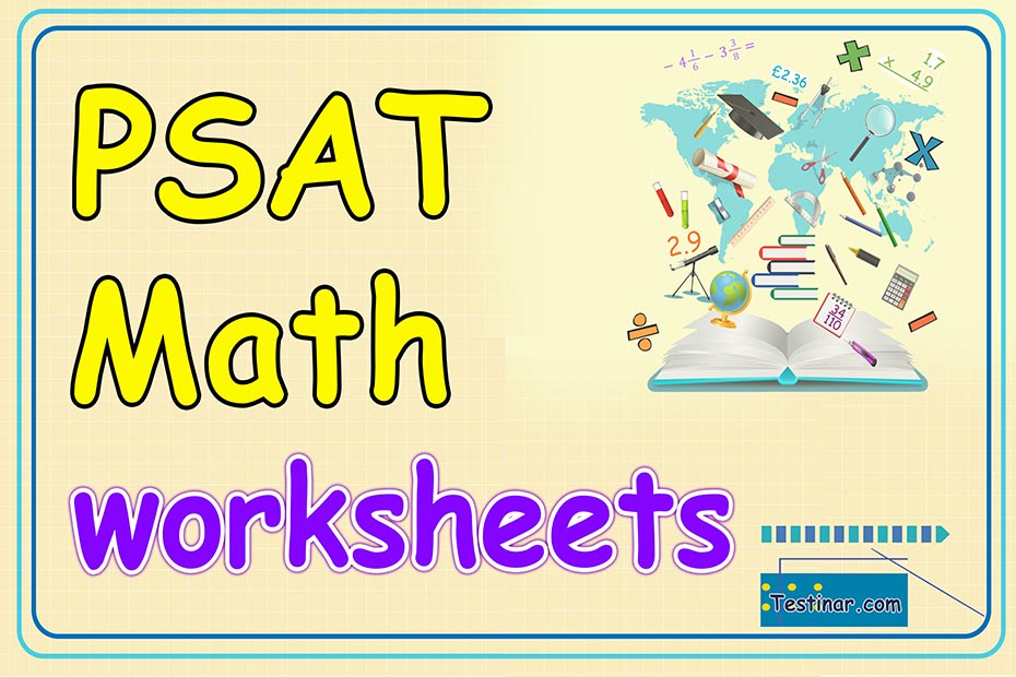 PSAT Math Worksheets: FREE & Printable