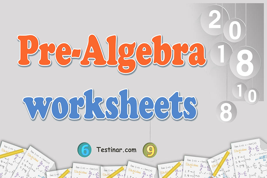 Pre-Algebra Worksheets: FREE & Printable