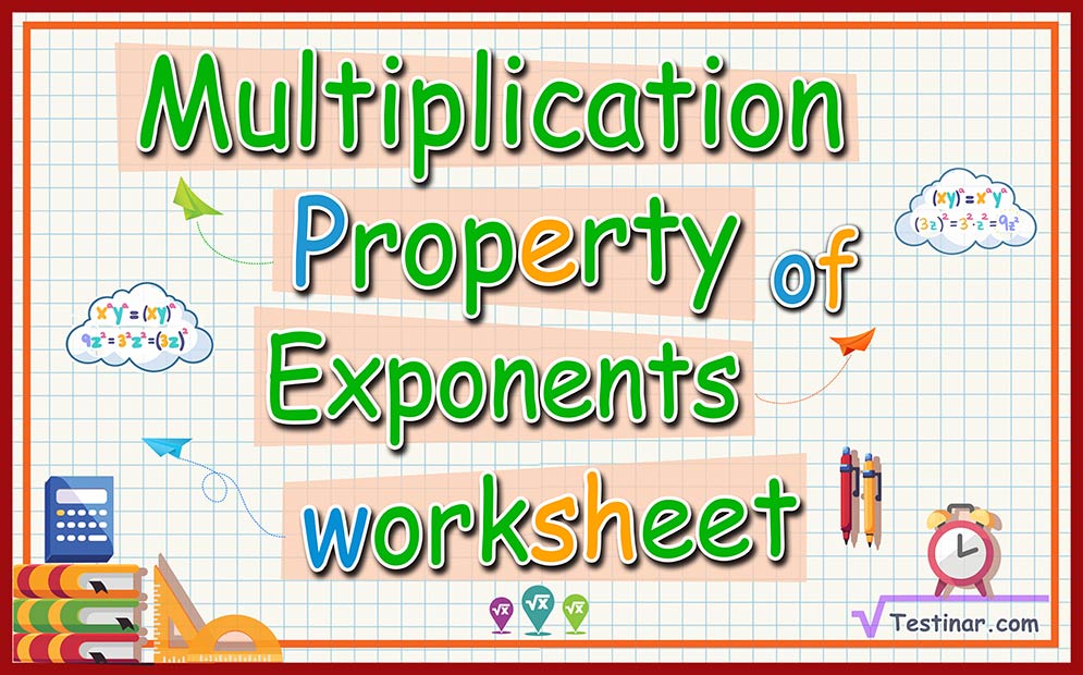 Multiplication Property of Exponents worksheets