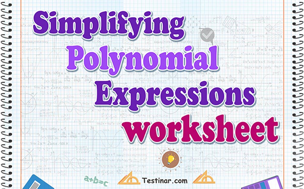 Simplifying Polynomial Expressions worksheets