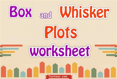 Box and Whisker Plots Worksheets