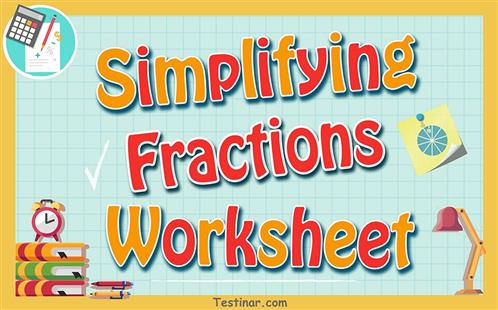 Simplifying Fractions worksheets
