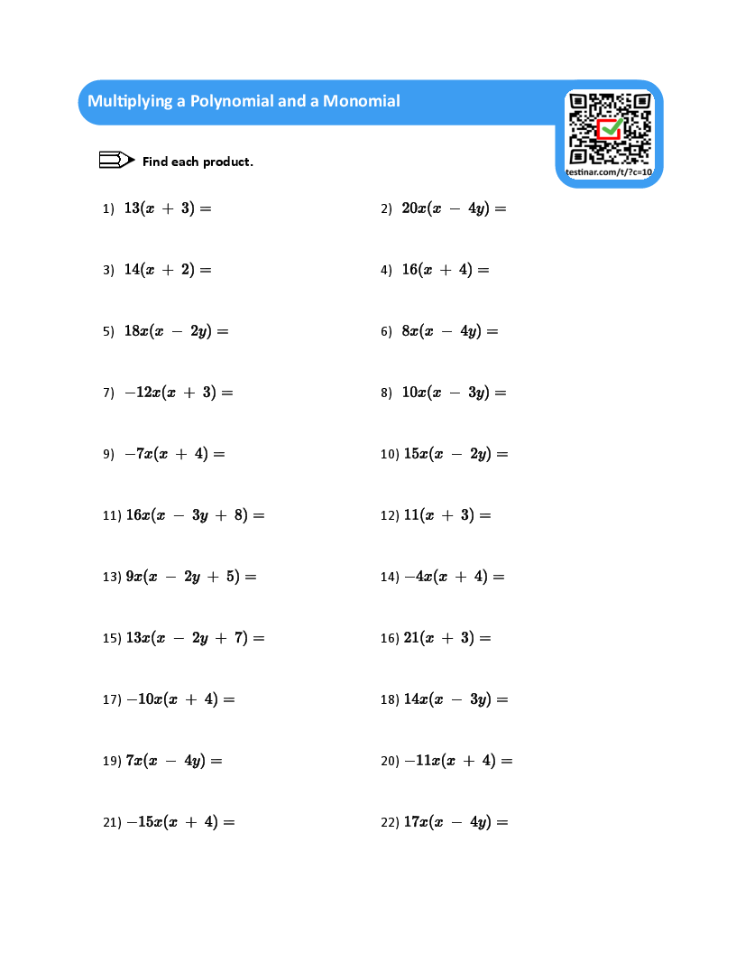 Multiplying a Polynomial and a Monomial